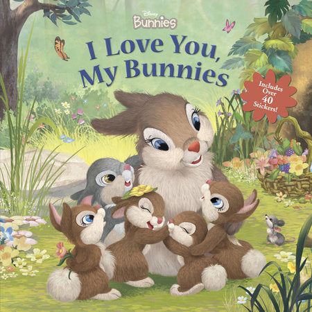 Disney Bunnies: I Love You, My Bunnies Reissue with Stickers Paperback by Disney Books
