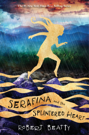 Serafina and the Splintered Heart-The Serafina Series Book 3 Paperback by Robert Beatty