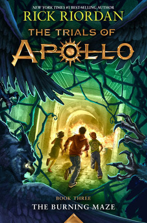 Burning Maze, The-Trials of Apollo, The Book Three TR by Rick Riordan