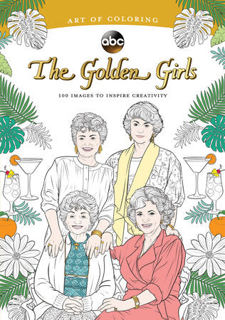 Art of Coloring: Golden Girls Paperback by Disney Books