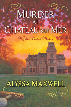 Murder at Chateau sur Mer Paperback by Alyssa Maxwell