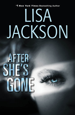 After She's Gone Paperback by Lisa Jackson