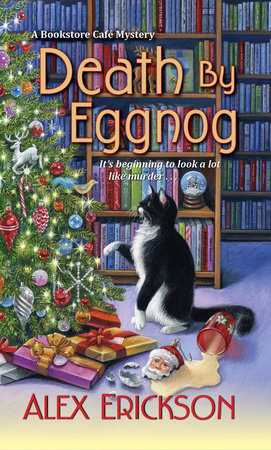 Death by Eggnog Paperback by Alex Erickson