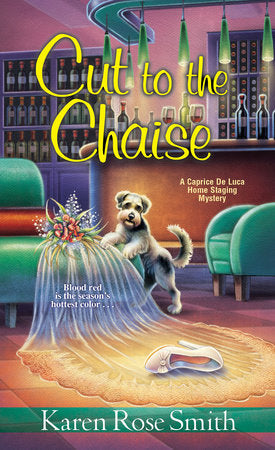 Cut to the Chaise Paperback by Karen Rose Smith
