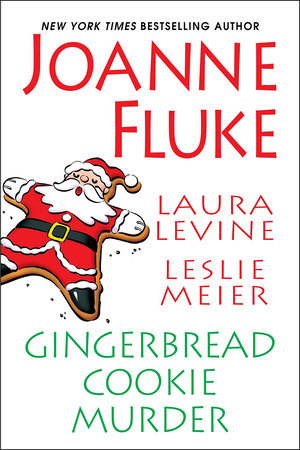 Gingerbread Cookie Murder Paperback by Joanne Fluke; Leslie Meier; Laura Levine