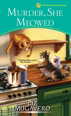 Murder, She Meowed Paperback by Liz Mugavero