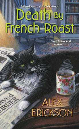 Death by French Roast MM by Alex Erickson
