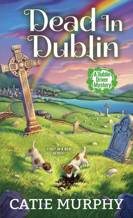 Dead in Dublin Paperback by Catie Murphy