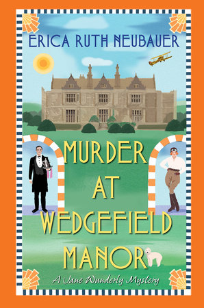 Murder at Wedgefield Manor Hardcover by Erica Ruth Neubauer
