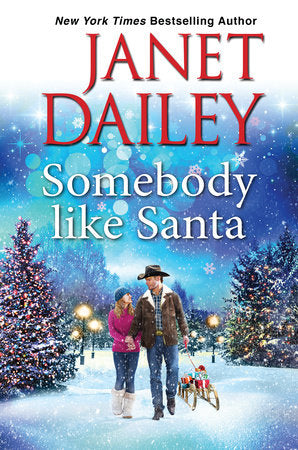 Somebody like Santa Hardcover by Janet Dailey