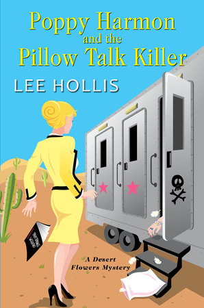 Poppy Harmon and the Pillow Talk Killer MM by Lee Hollis