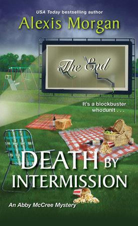 Death by Intermission Paperback by Alexis Morgan