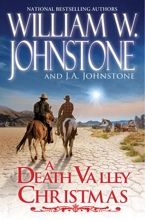 A Death Valley Christmas Hardcover by William W. Johnstone; J.A. Johnstone
