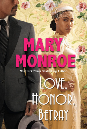 Love, Honor, Betray Paperback by Mary Monroe