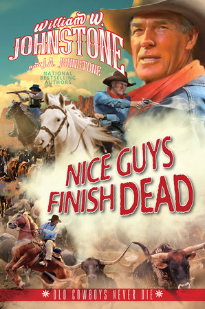 Nice Guys Finish Dead Hardcover by William W. Johnstone; J.A. Johnstone