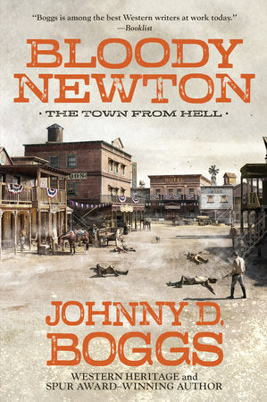 Bloody Newton Paperback by Johnny D. Boggs