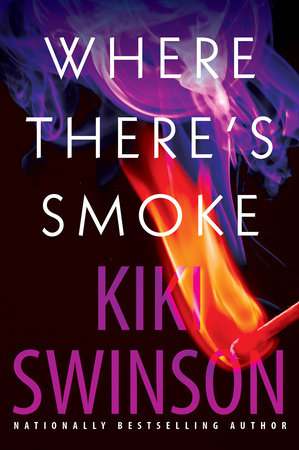 Where There's Smoke Paperback by Kiki Swinson