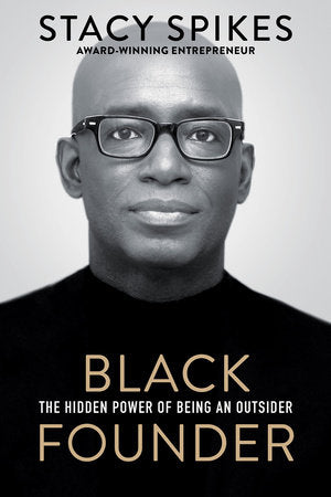 Black Founder Paperback by Stacy Spikes