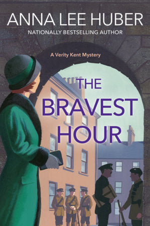 The Bravest Hour Paperback by Anna Lee Huber