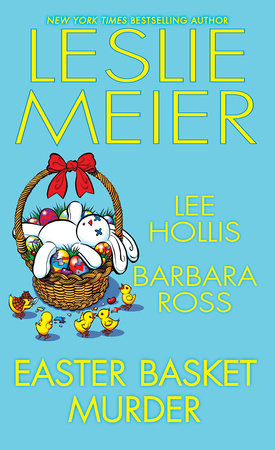 Easter Basket Murder Paperback by Leslie Meier; Lee Hollis; Barbara Ross