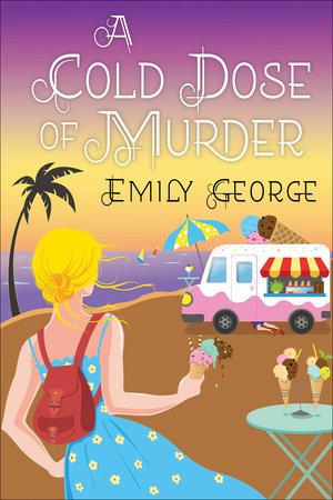 A Cold Dose of Murder Paperback by Emily George
