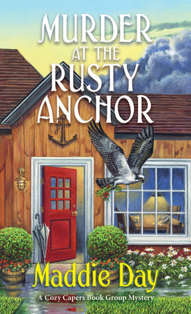 Murder at the Rusty Anchor Paperback by Maddie Day