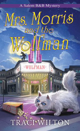 Mrs. Morris and the Wolfman Paperback by Traci Wilton
