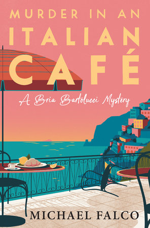 Murder in an Italian Café Hardcover by Michael Falco