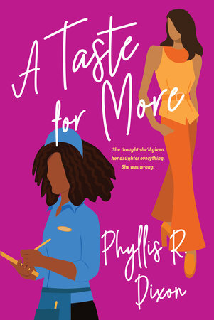 A Taste for More Paperback by Phyllis R. Dixon
