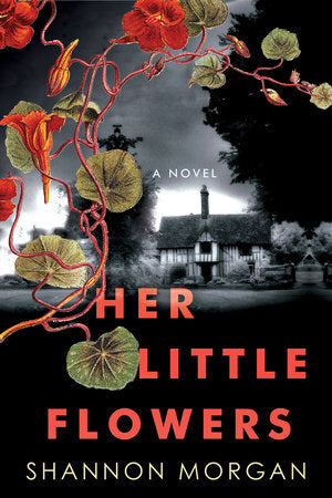 Her Little Flowers Paperback by Shannon Morgan