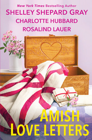 Amish Love Letters Paperback by Shelley Shepard Gray, Charlotte Hubbard, Rosalind Lauer