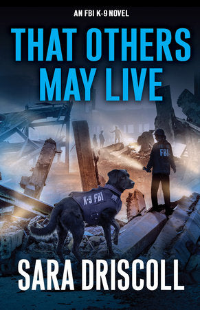That Others May Live Hardcover by Sara Driscoll