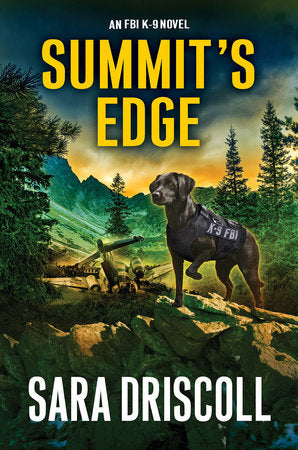 Summit’s Edge Hardcover by Sara Driscoll