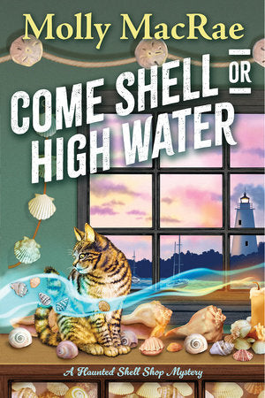 Come Shell or High Water TR by Molly MacRae