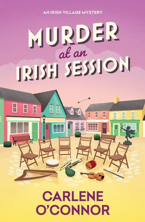Murder at an Irish Session Hardcover by Carlene O'Connor