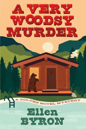 A Very Woodsy Murder Paperback by Ellen Byron