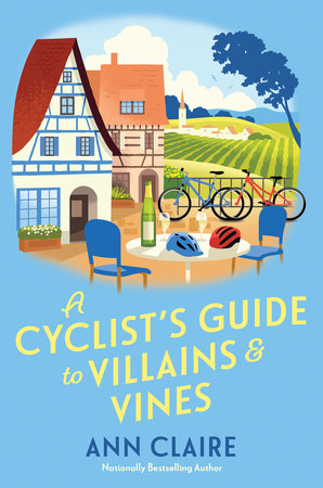 A Cyclist's Guide to Villains & Vines Hardcover by Ann Claire
