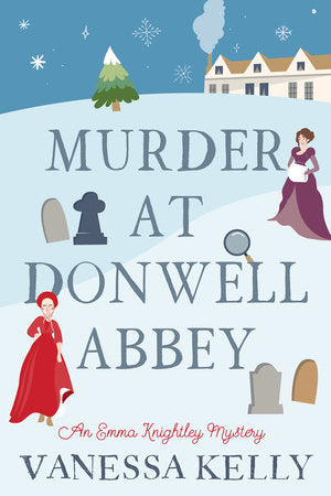 Murder at Donwell Abbey Hardcover by Vanessa Kelly