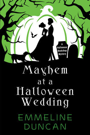 Mayhem at a Halloween Wedding Paperback by Emmeline Duncan