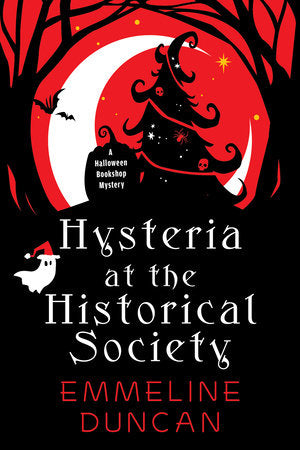 Hysteria at the Historical Society Paperback by Emmeline Duncan