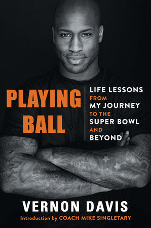 Playing Ball Hardcover by Vernon Davis