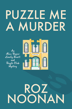 Puzzle Me a Murder Paperback by Roz Noonan