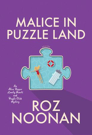 Malice in Puzzle Land Hardcover by Roz Noonan