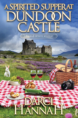 A Spirited Supper at Dundoon Castle Hardcover by Darci Hannah