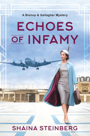Echoes of Infamy Hardcover by Shaina Steinberg