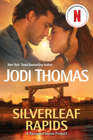 Silverleaf Rapids Paperback by Jodi Thomas