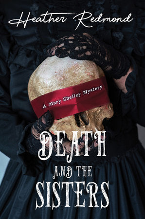 Death and the Sisters Paperback by Heather Redmond