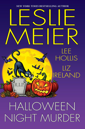 Halloween Night Murder Hardcover by Leslie Meier; Lee Hollis; Liz Ireland