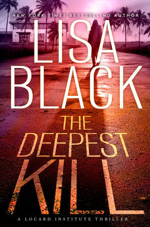 The Deepest Kill Hardcover by Lisa Black
