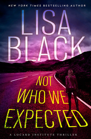 Not Who We Expected Hardcover by Lisa Black